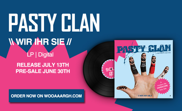 Pasty Clan Album Vinyl-Preorder auf wooaaargh.com