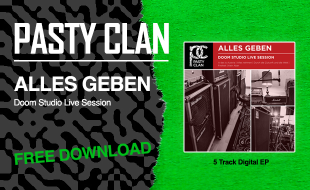 Pasty Clan - Alles Geben - free download